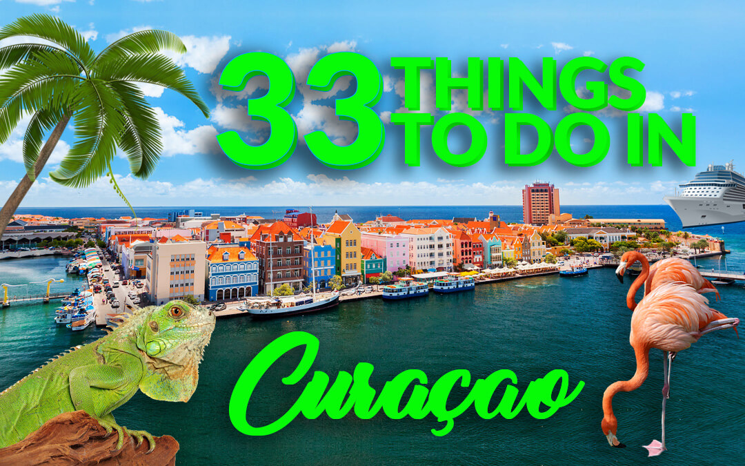 Things To Do In Curacao